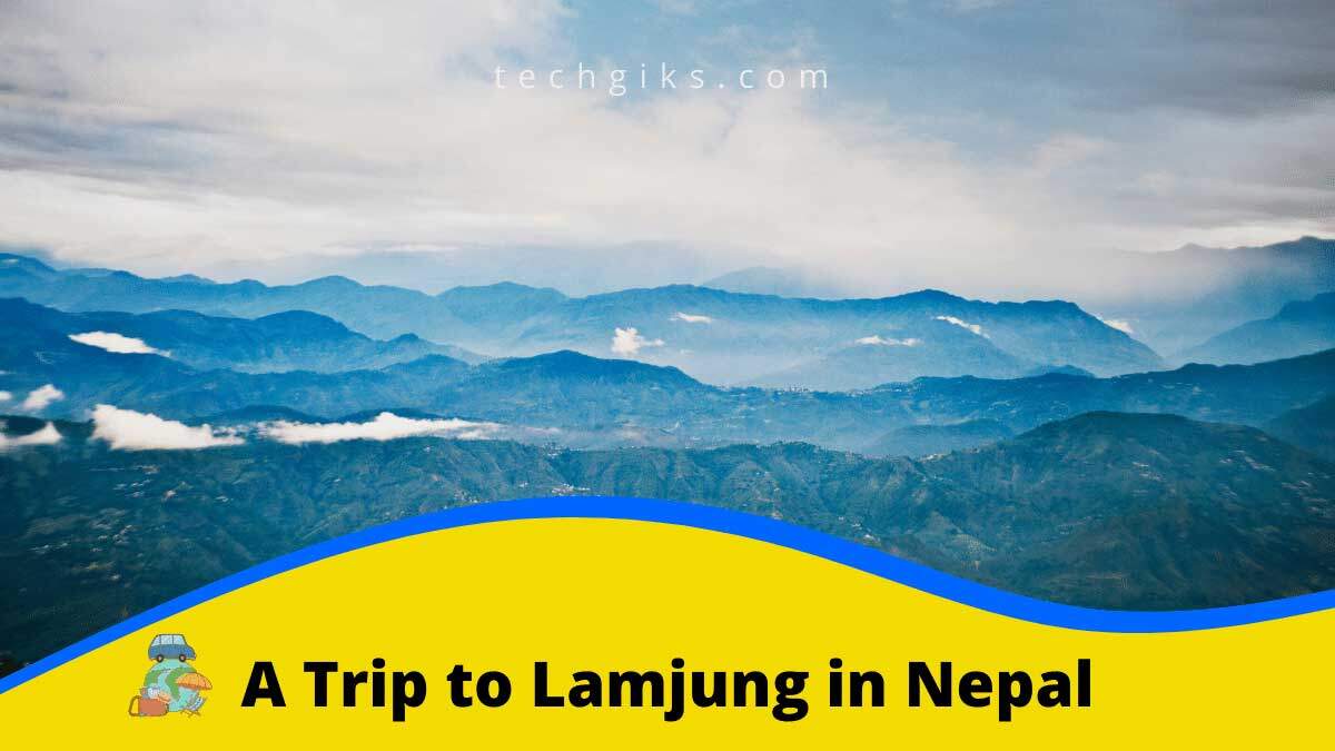 A Trip to Lamjung in Nepal