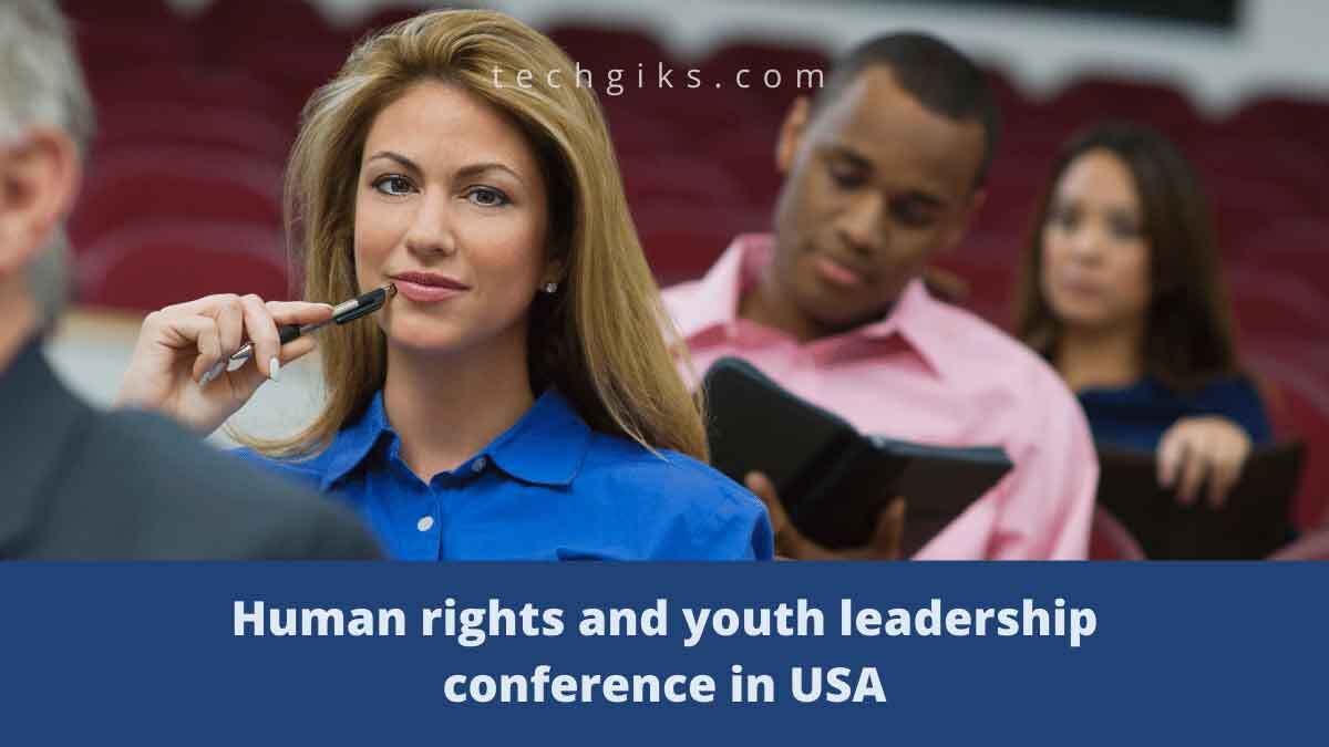 Human rights and youth leadership conference in USA