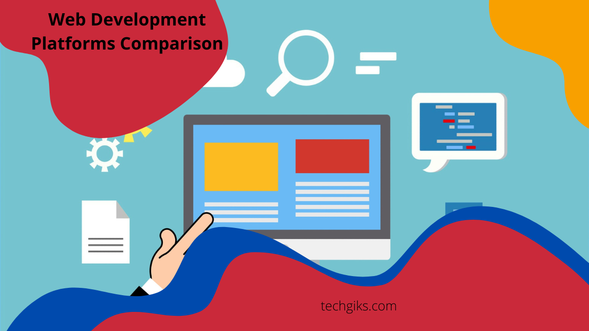 Web Development Platforms Comparison
