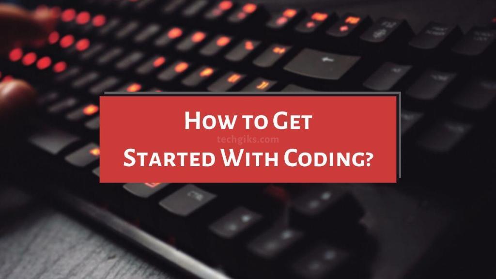 How to Get Started With Coding
